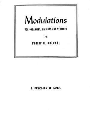 Kreckel: Modulations for Organists, Pianists and Students
