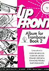 Various: Up Front Album Trombone Book 2 Bass Clef