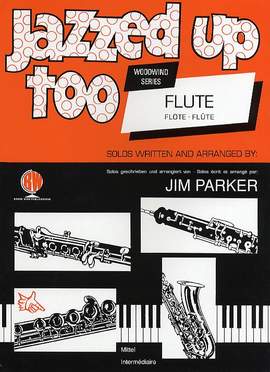 Parker: Jazzed Up Too for Flute