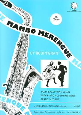 Grant: Mambo Merengue for Saxophone Tenor