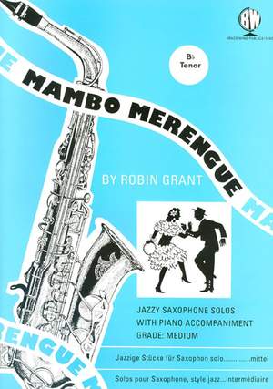 Grant: Mambo Merengue for Saxophone Tenor