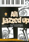 Wilson-Smith: All Jazzed Up for F Horn