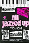 Ramskill: All Jazzed Up Tbn Bass Clef & CD