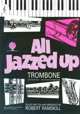 Ramskill: All Jazzed Up Tbn Treble Clef