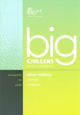 Oliver Ledbury: Big Chillers for Clarinet