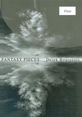 Bourgeois: Fantasy Pieces for Flute