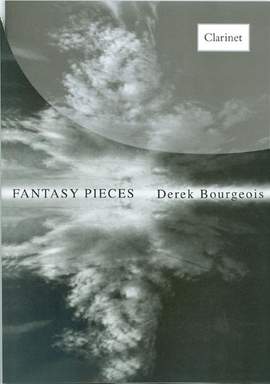 Bourgeois: Fantasy Pieces for Clarinet