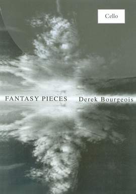 Bourgeois: Fantasy Pieces for Cello