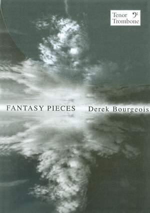 Bourgeois: Fantasy Pieces Tenor Trombone Bass Clef