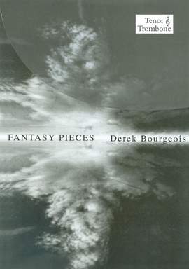 Bourgeois: Fantasy Pieces Tenor Trombone Treble Clef