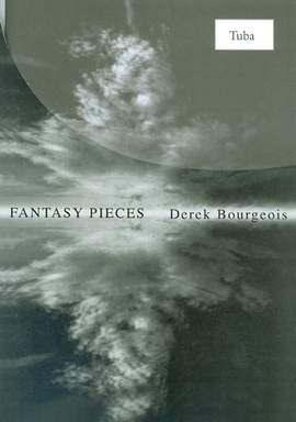 Bourgeois: Fantasy Pieces for Tuba Bass Clef