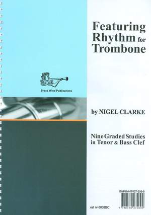 Clarke, Nigel: Featuring Rhythm for Trombone