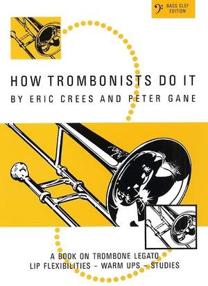 Crees/Gane: How Trombonists Do It Bass Clef