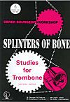 Bourgeois: Splinters of Bone Treble Clef