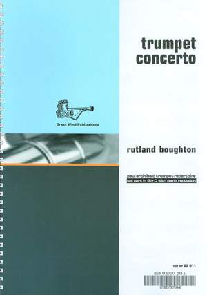 Rutland Boughton: Trumpet Concerto