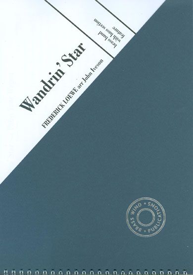 Loewe: Wandrin' Star