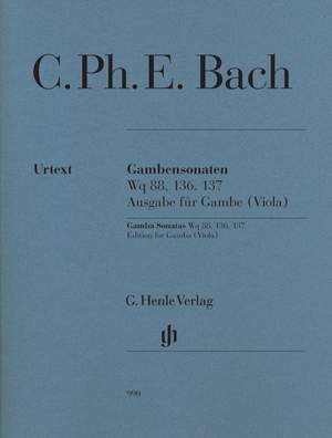 Bach, C P E: Gamba Sonatas WQ 88, 136, 137
