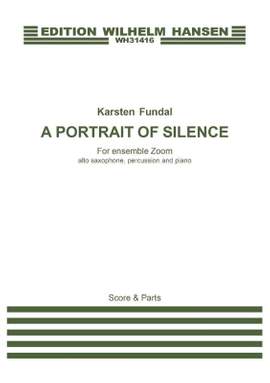 Karsten Fundal: A Portrait Of Silence