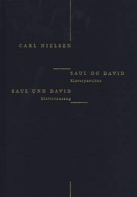 Carl Nielsen: Saul Og David