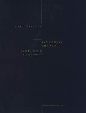 Carl Nielsen: Symphonic Rhapsody