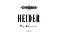 Heider, W: 3 Fantasien für Orgel