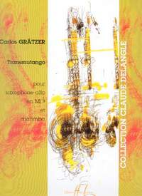 Gratzer, Carlos: Transmutango (saxophone and marimba)