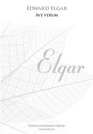 Edward Elgar: Ave Verum Op.2 No.1 (New Engraving)