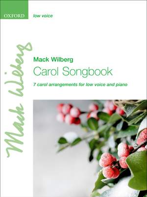 Wilberg, Mack: Carol Songbook: Low voice