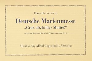 Fleckenstein: Deutsche Marienmesse