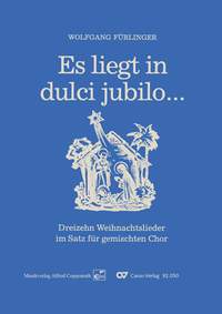 Fürlinger: Fürlinger, Es liegt in dulci jubilo (13 Weihnachtslieder)