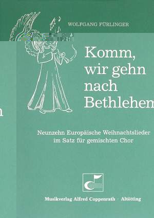 Fürlinger: Komm, wir gehn nach Bethlehem (19 europäische Weihnachtslieder)