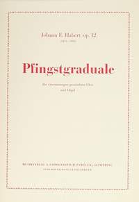 Habert: Pfingstgraduale (12; EDur)