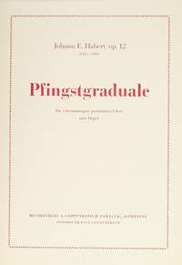 Habert: Pfingstgraduale (12; E-Dur)