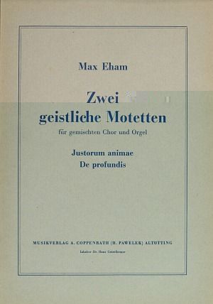 Eham: Eham, Zwei geistliche Motetten