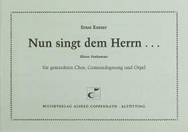 Kutzer: Nun singt dem Herrn... (DDur)