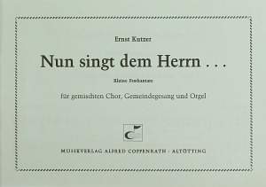 Kutzer: Nun singt dem Herrn... (DDur)