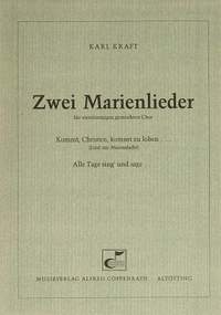 Kraft: Zwei Marienlieder