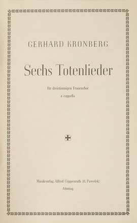 Kronberg: Sechs Totenlieder