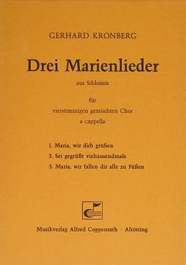 Kronberg: Drei Marienlieder aus Schlesien