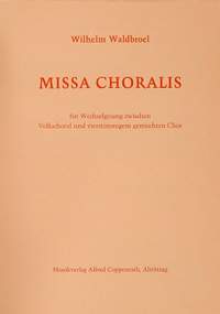 Waldbroel: Missa Choralis
