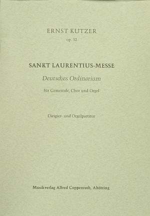 Kutzer: Sankt LaurentiusMesse (Op.52; FDur)
