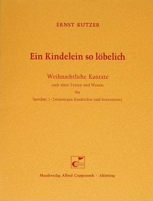 Kutzer: Ein Kindelein so löbelich