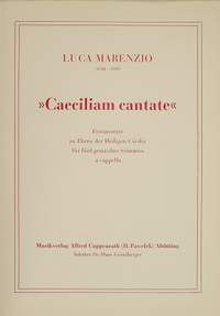 Marenzio: Caeciliam cantate