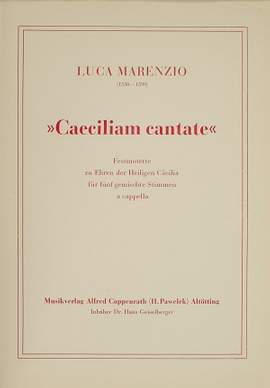 Marenzio: Caeciliam cantate