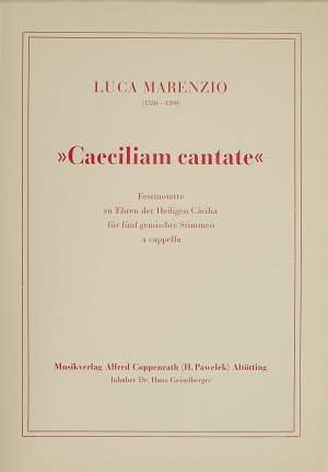 Marenzio: Caeciliam cantate