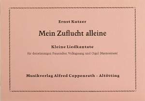 Kutzer: Mein Zuflucht alleine (hMoll)