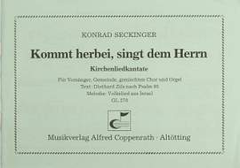 Seckinger: Kommt herbei, singt dem Herrn