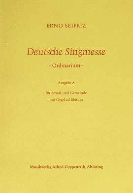Seifriz: Deutsche Singmesse
