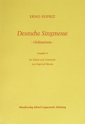 Seifriz: Deutsche Singmesse