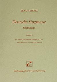 Seifriz: Deutsche Singmesse